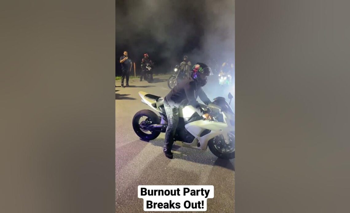 When a Burnout Party Breaks Out!