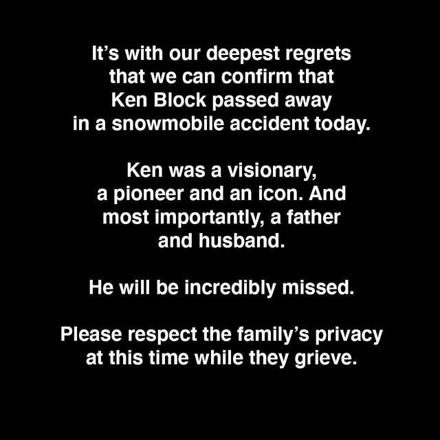 Allegedly, Ken Block has passed away in a snowmobile accident today