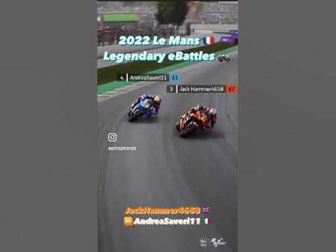 ⚔️ Jackhammer4658 🆚 AndreaSaveri11 | Le Mans 2022 🇫🇷 | Legendary eBattles 🏍️ 🎮