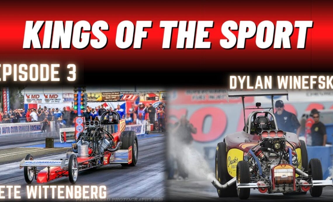 KINGS OF THE SPORT #3 - Pete Witternberg & Dylan Winefsky