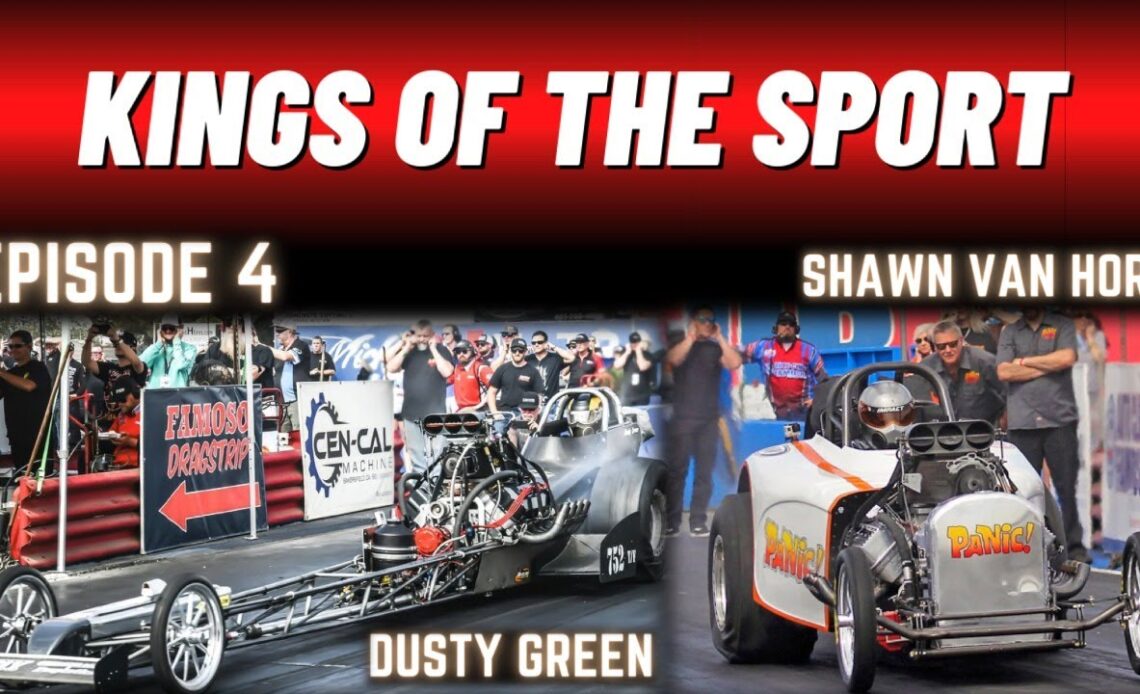 KINGS OF THE SPORT #4 - Dusty Green & Shawn Van Horn