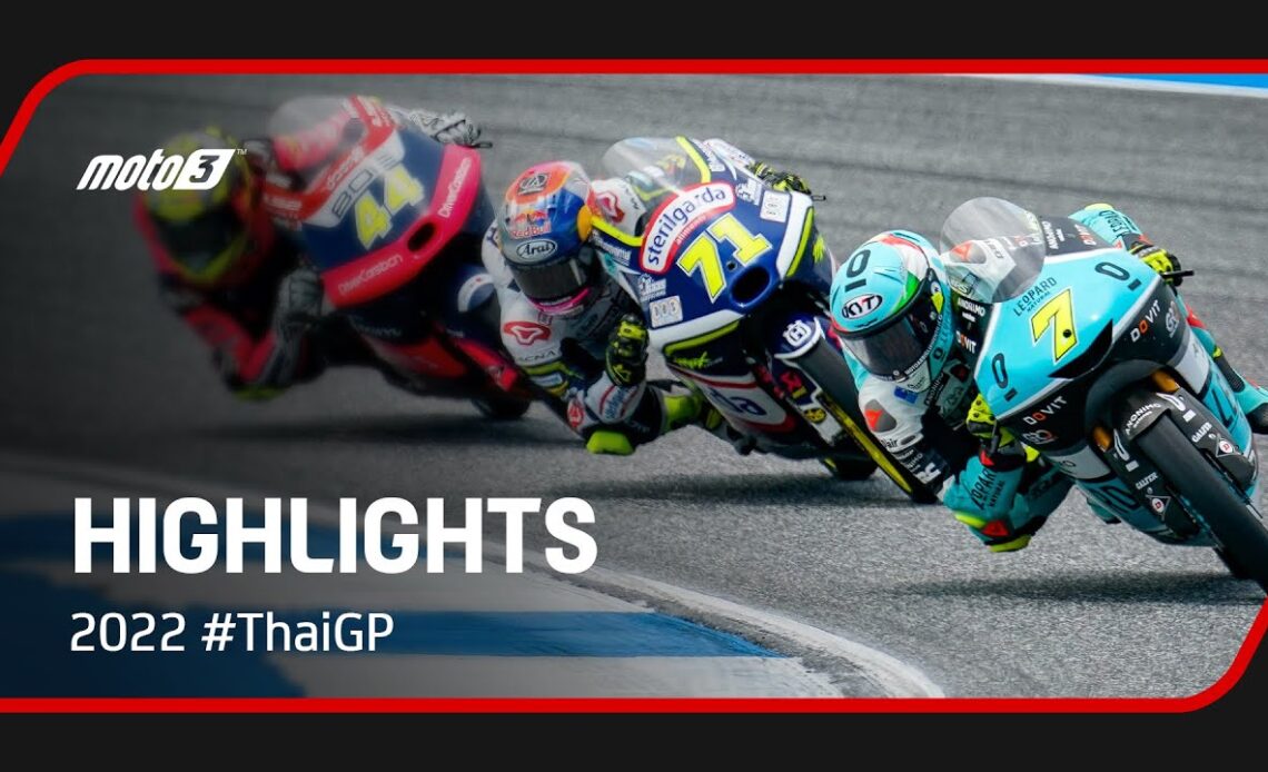 Moto3™ Race Highlights 🏍️💨 | 2022 #ThaiGP 🇹🇭