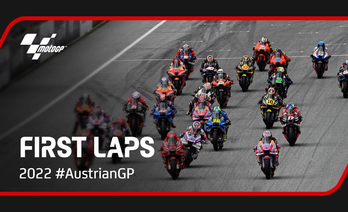 MotoGP™ First Laps | 2022 #AustrianGP 🇦🇹