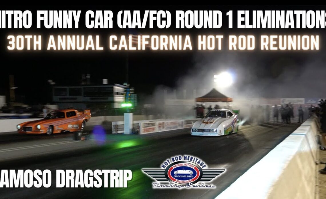 Nitro Funny Car Round 1 Eliminations | 2022 California Hot Rod Reunion | NHRA