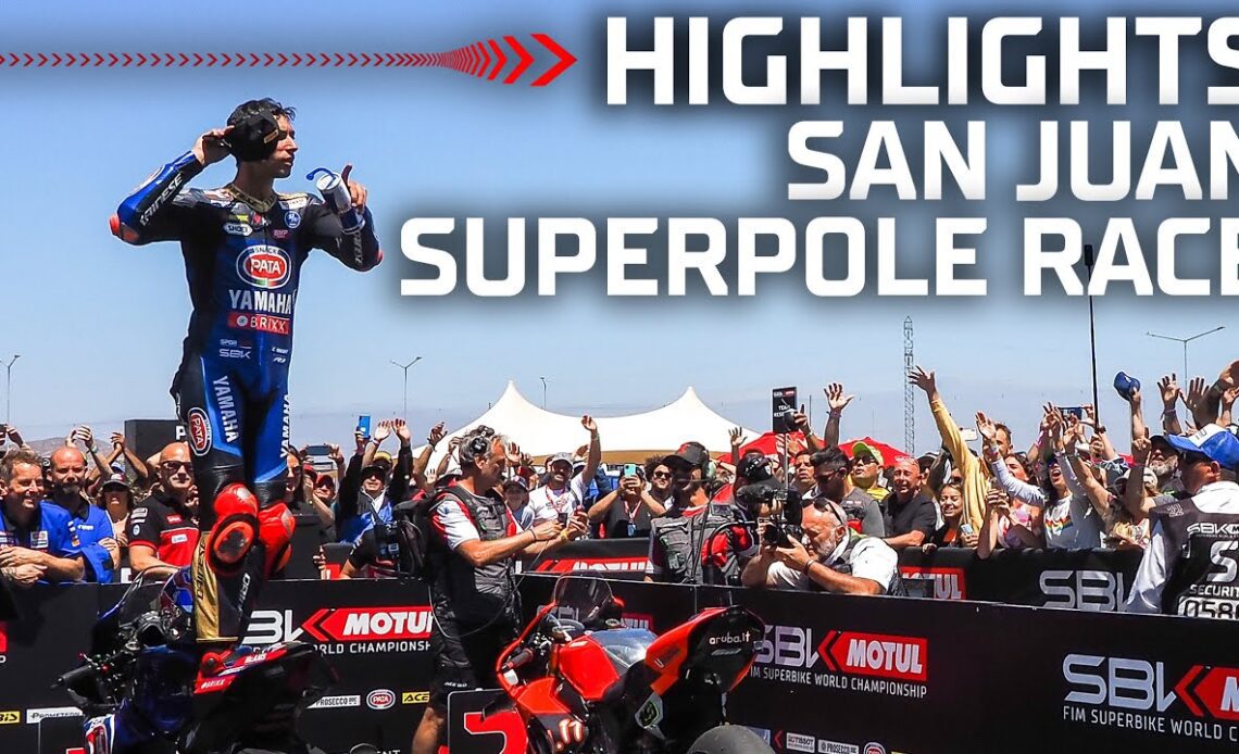 SUPERPOLE RACE HIGHLIGHTS: Razgatlioglu Resurgent in San Juan ⚔️ | 2022 Argentinean Round