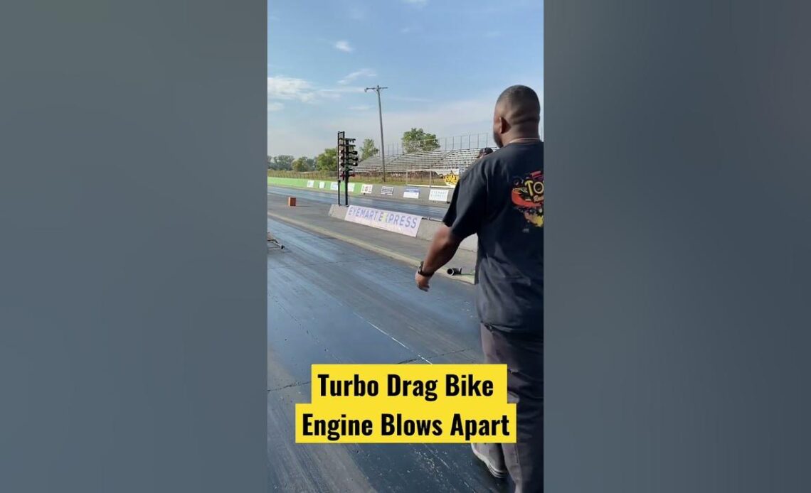 Turbo Drag Bike Engine Blows Apart