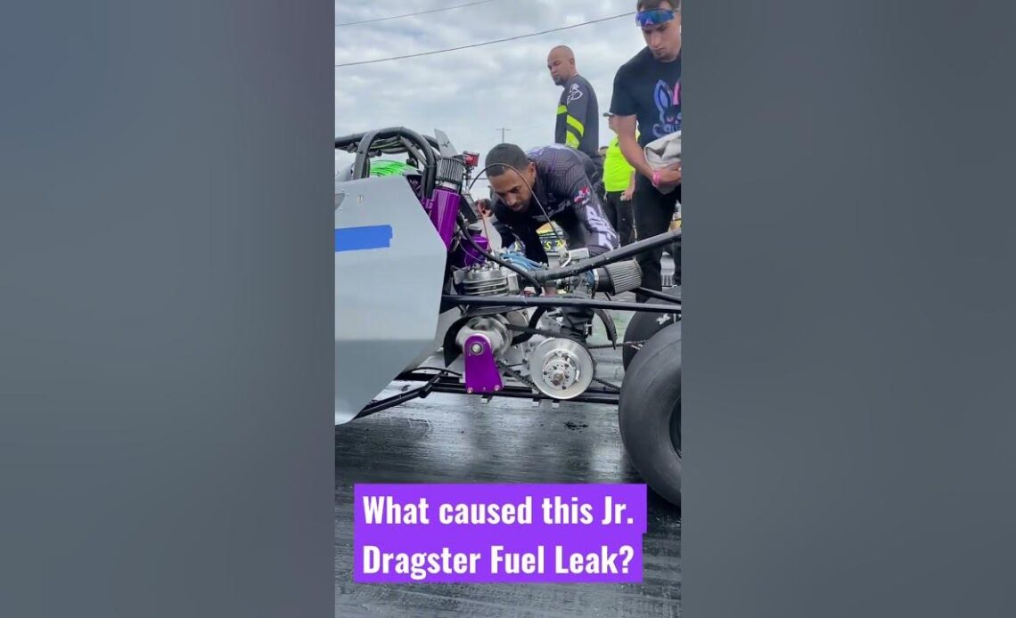 What Caused this Jr. Dragster Fuel Leak