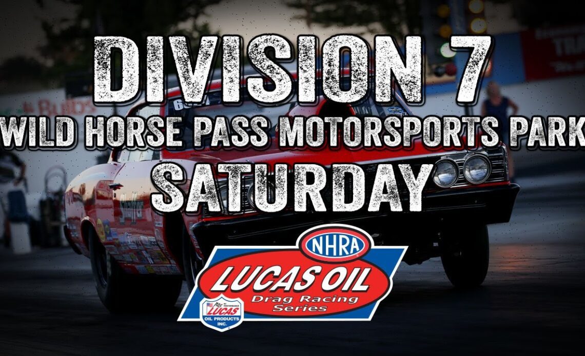 Division 7 NHRA Lucas Oil Drag Racing Series from Wild Horse Pass Motorsports Park - Saturday