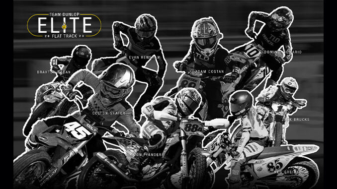 2023 Marks the Fourth Year of Team Dunlop Flat Track Elite [678]