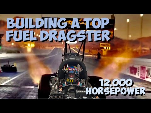 Building A 12,000 Horsepower Top Fuel Dragster