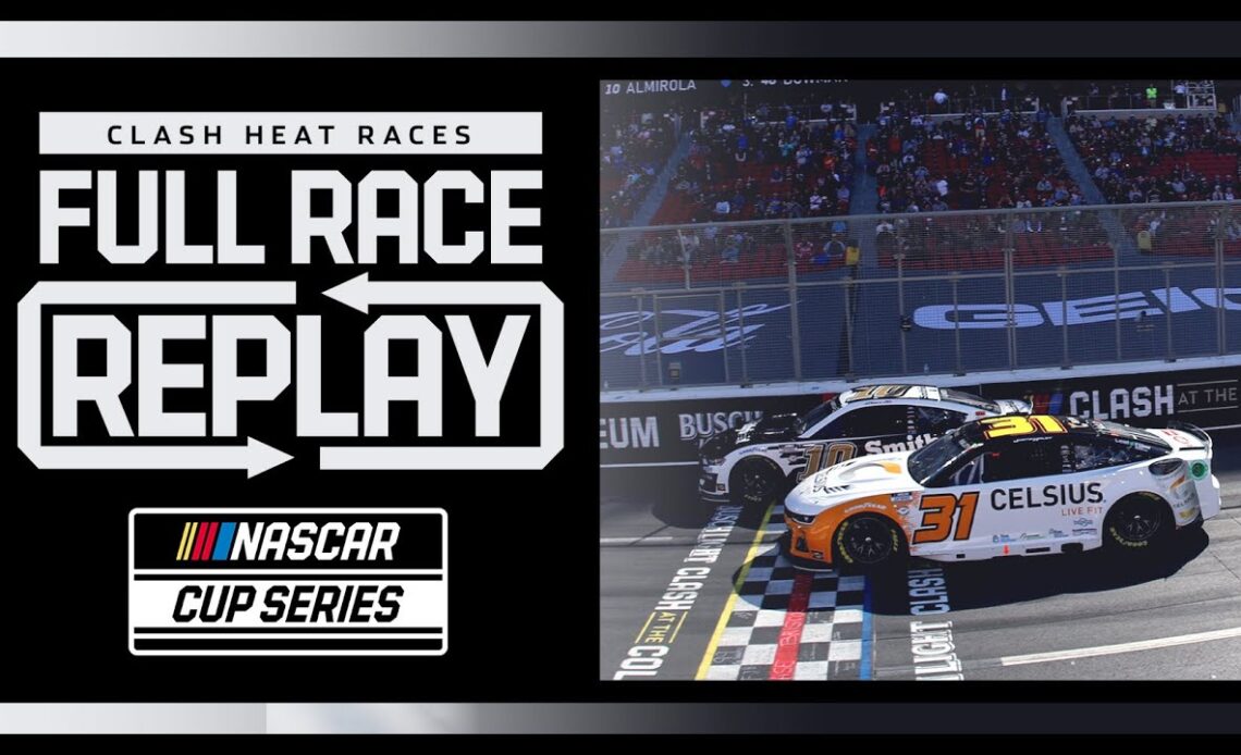 Full Heat Races: Busch Light Clash at the LA Coliseum | NASCAR Cup Series Full Race Replay