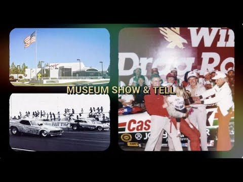 John Force Museum "Show & Tell Tuesday"