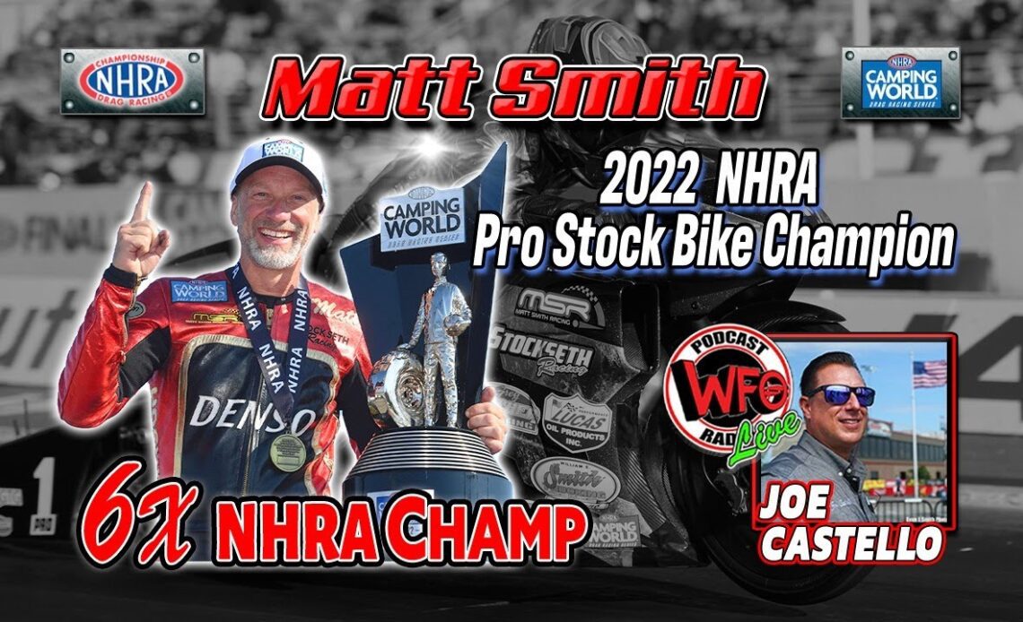 Matt Smith - 2022 NHRA Camping World Series Pro Stock Motorcycle World Champion