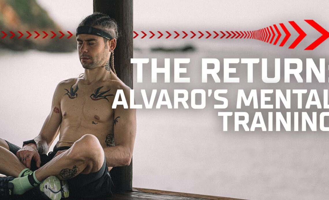 THE RETURN: Alvaro's Mental Training Routine 🧘