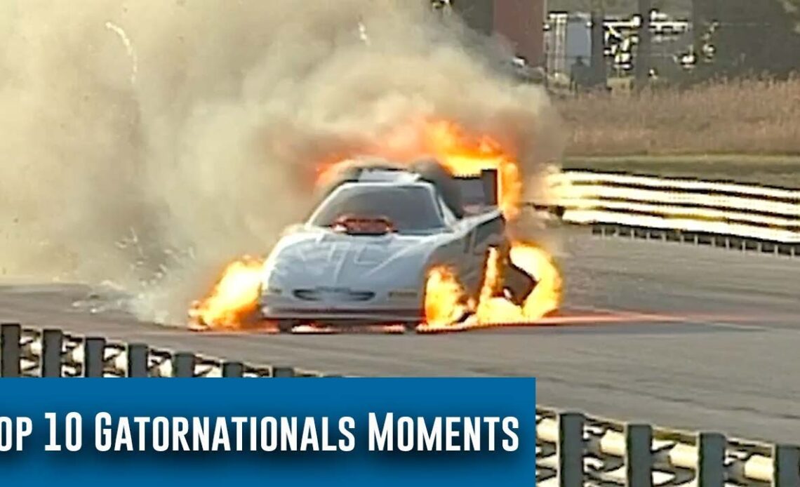 Top 10 Moments From The Gatornationals