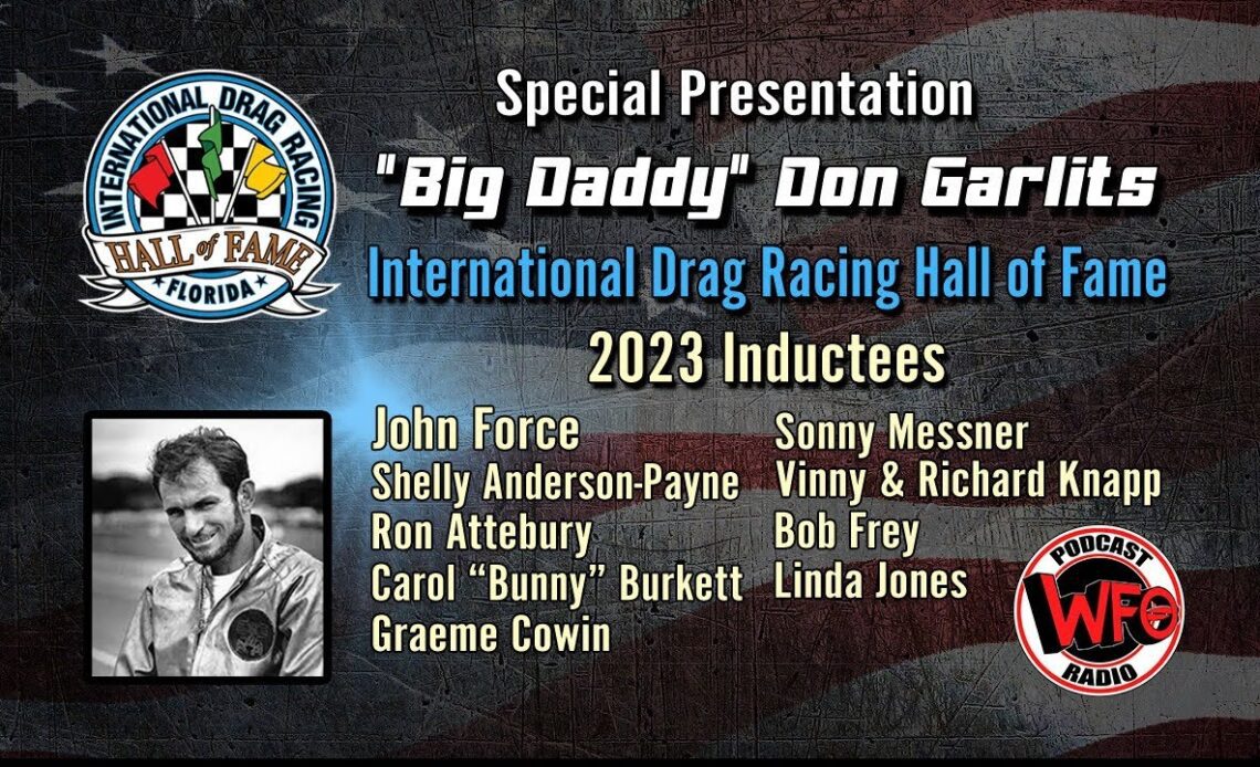 "Big Daddy" Don Garlits discusses the International Drag Racing Hall of Fame with Joe Castello