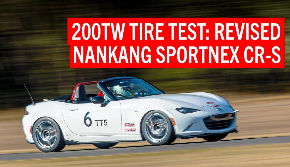 200tw tire test | Revised Nankang Sportnex CR-S | Articles
