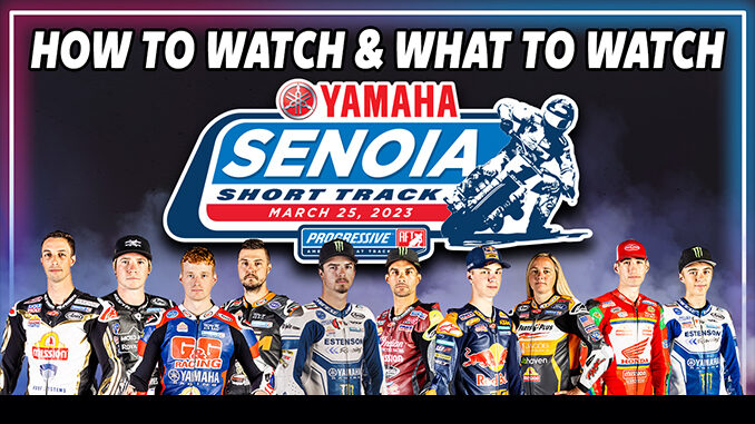230324 How to Watch & What to Watch- Yamaha Senoia Short Track [678.1]