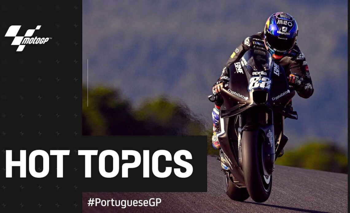Let's go racing! 🚦 HOT TOPICS 🔥 | 2023 #PortugueseGP