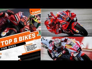 Top 8 bikes 8 teams for the Motogp Season.