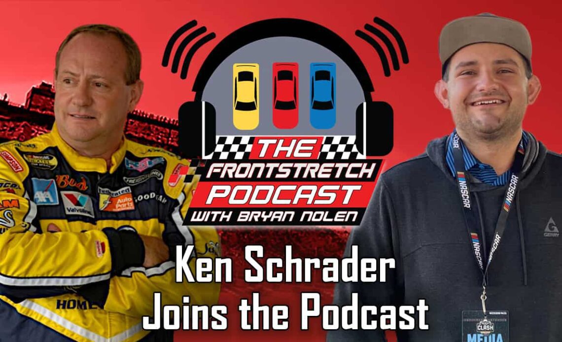 KenS Schrader joins Bryan Nolen on the Frontstretch Podcast