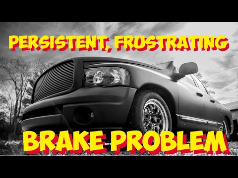 Persistent, Frustrating Brake Problem