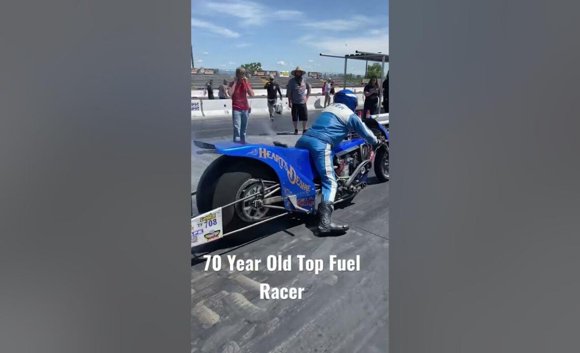 70 Year Old Top Fuel Racer is an Inspiration