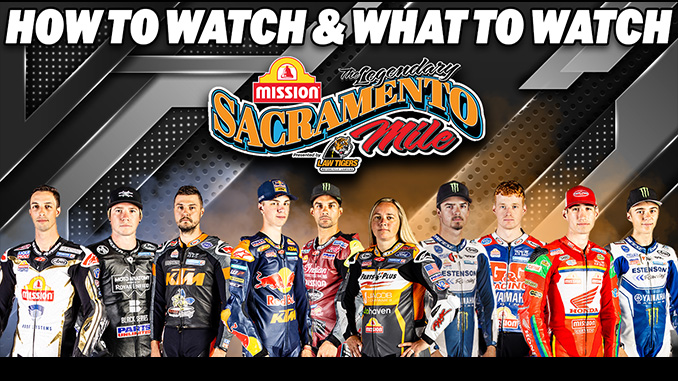 How to Watch & What to Watch- Mission Sacramento Mile [678]