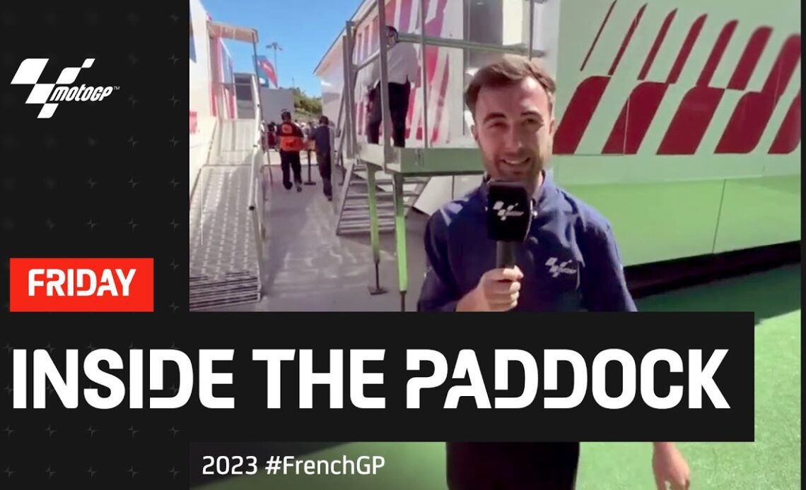 Inside The Paddock | Friday at the 2023 #FrenchGP 🇫🇷