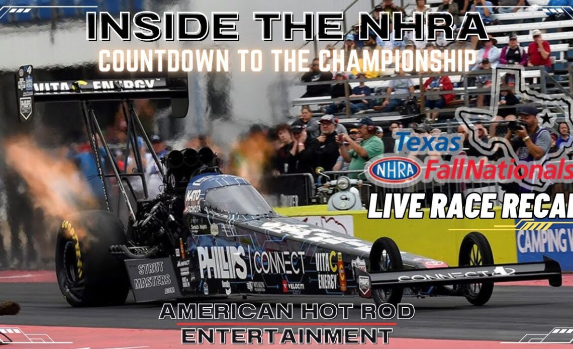 2023 Texas NHRA Fall Nationals LIVE Race Recap | INSIDE THE NHRA | Stampede of Speed