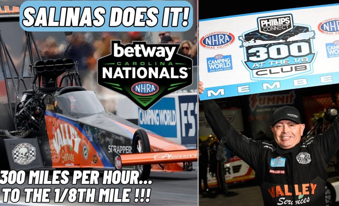 MIKE SALINAS GOES 300 MPH TO THE 1/8TH MILE | 2023 Betway NHRA Carolina Nationals Qualifying recap