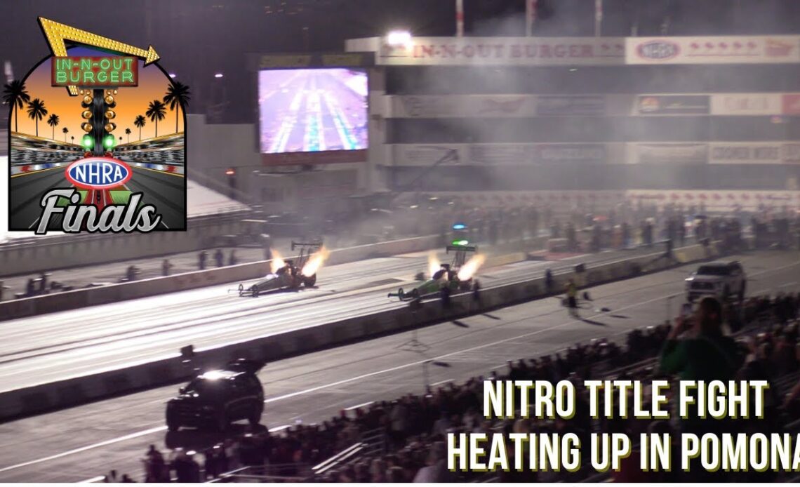 Nitro Title Fight Heats Up In Pomona | In N Out Burger NHRA World Finals