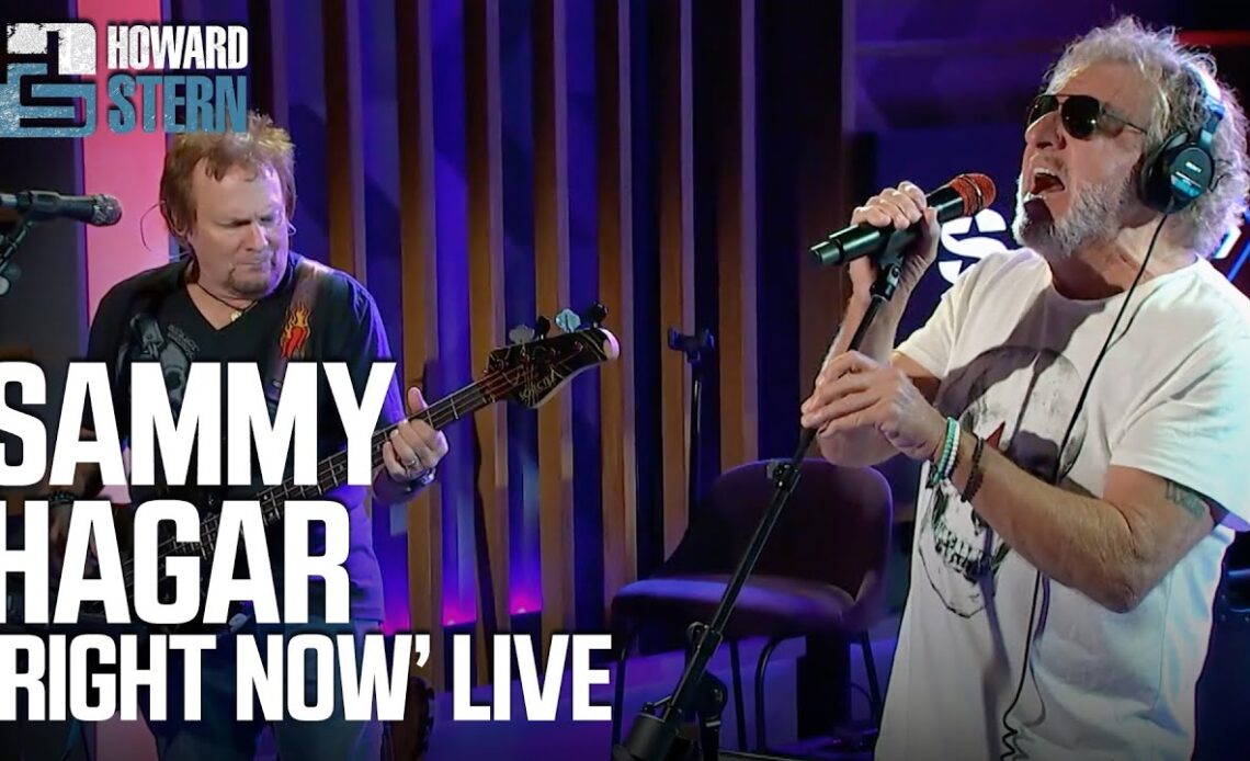 Sammy Hagar “Right Now” Live on the Stern Show