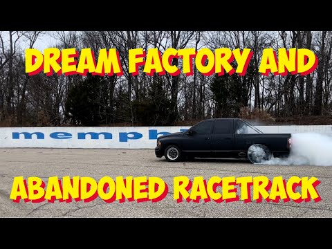 Dream Factory and Abandoned Race Tracks