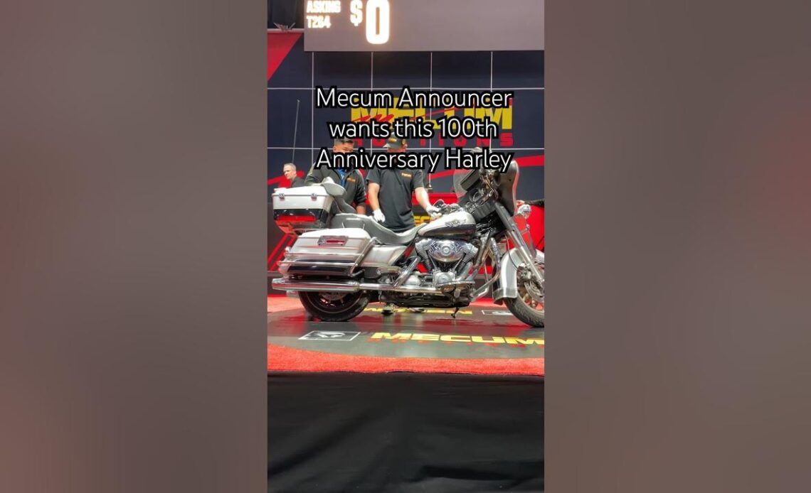 Even Mecum Announcer Wants to Win  this 100th Anniversary Edition Harley and places bid!