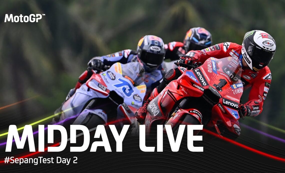 Midday Live | 2024 #SepangTest Day 2