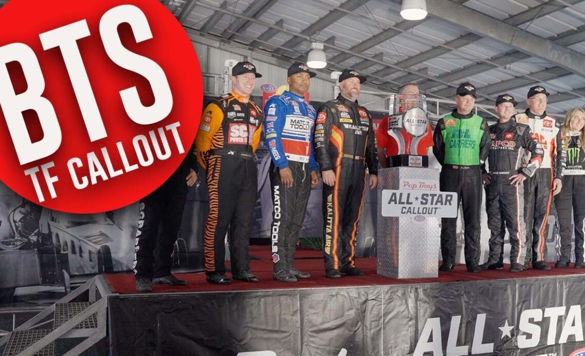 Behind the scenes at the Pep Boys NHRA Top Fuel All-Star Callout