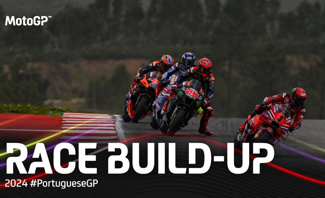 #MotoGP Race Build-Up | 2024 #PortugueseGP