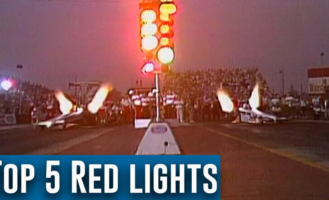Top 5 red lights in NHRA History