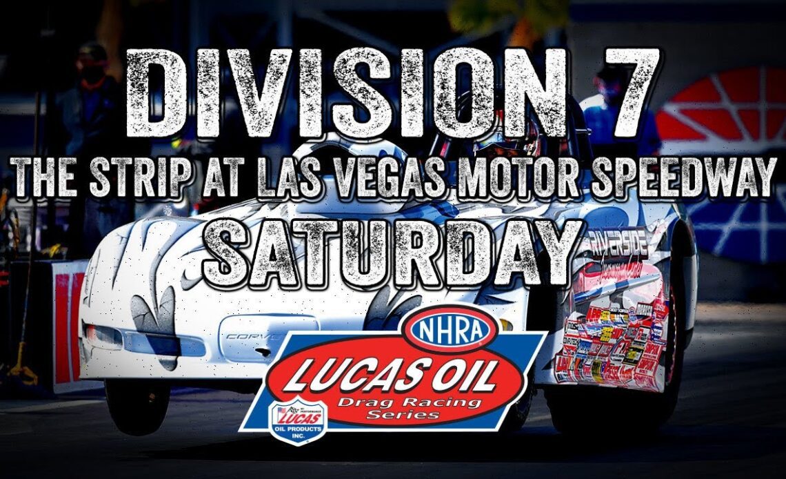 Division 7 The Strip at Las Vegas Motor Speedway Saturday