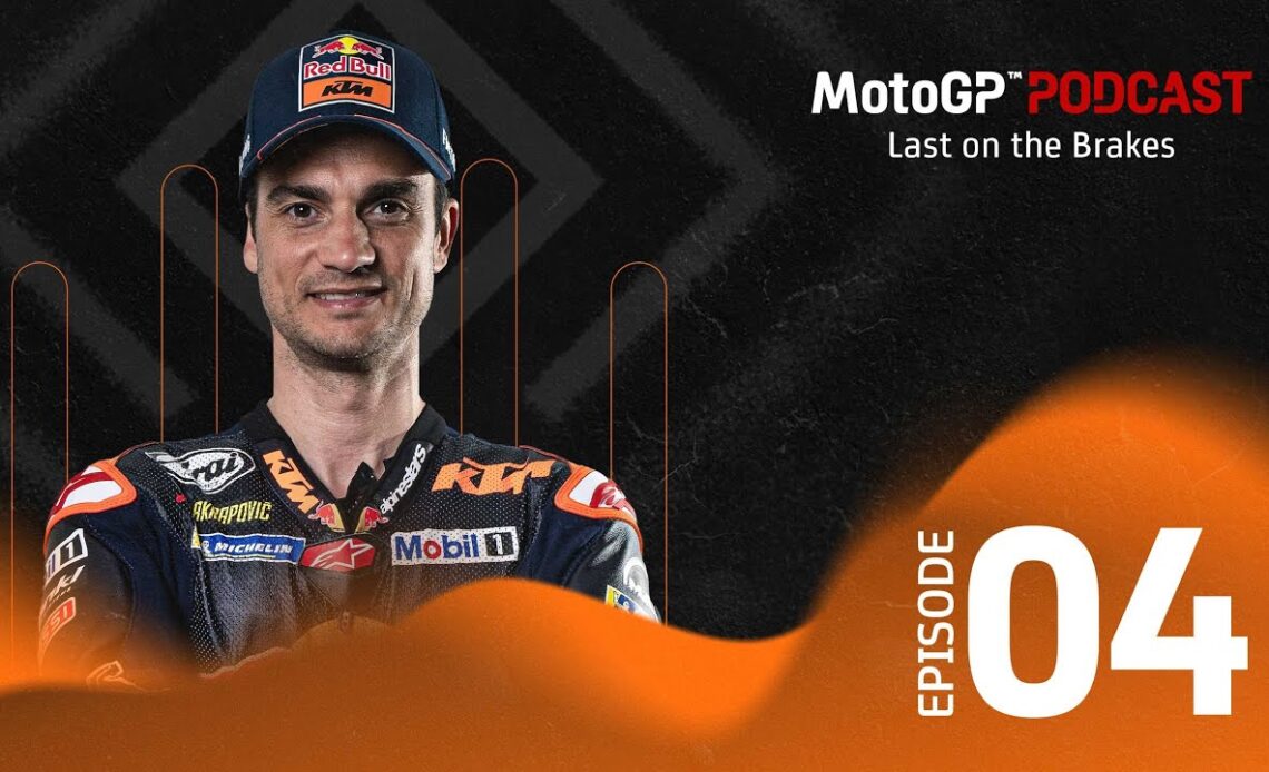 Last on the Brakes with Dani Pedrosa 🎙️ | MotoGP™ Podcast