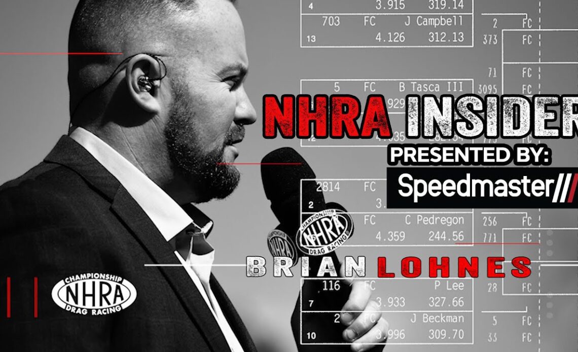 NHRA Insider Live Podcast Presented by Speedmaster