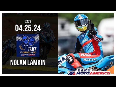 Off Track with Carruthers and Bice - #278 Nolan Lamkin