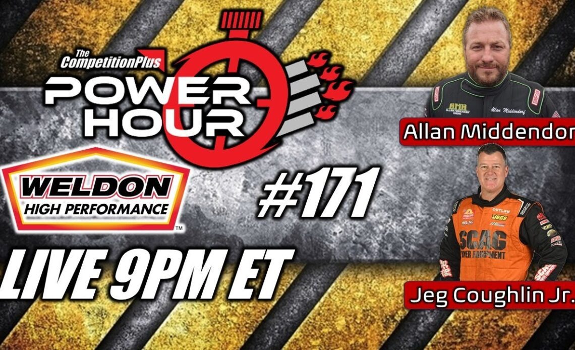 Power Hour #171 Allan Middendorf & Jeg Coughlin Jr. | Drag Racing | NHRA Pro Stock