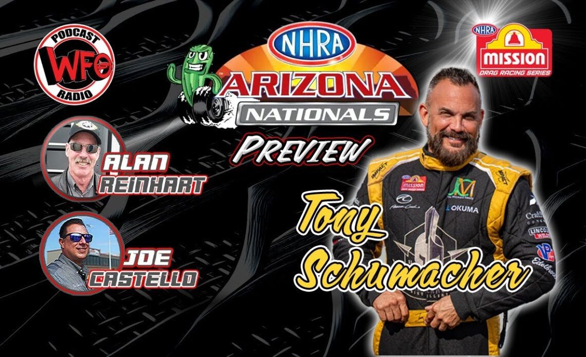 Tony Schumacher previews the NHRA Arizona Nationals with Joe Castello and Alan Reinhart