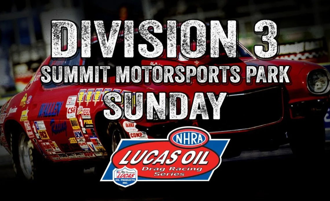 Division 3 Summit Motorsports Park Sunday