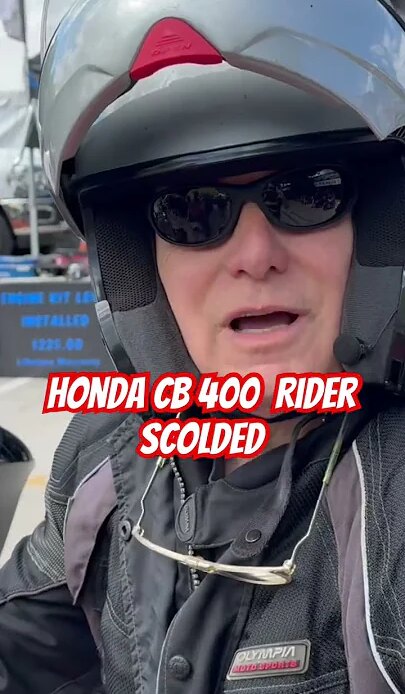 Honda CB 400 Rider Gets Yelled At