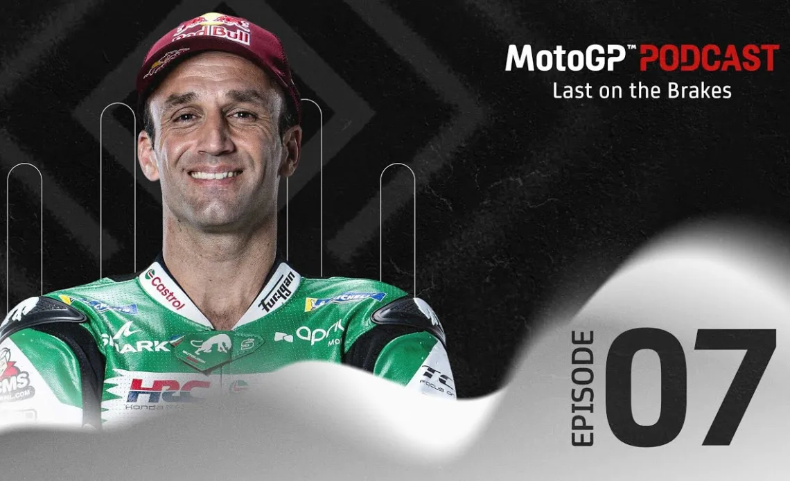 Last on the Brakes with Johann Zarco 🎙️ | MotoGP™ Podcast
