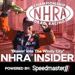 NHRA Insider Podcast: 6.19 Blowin' Into The Windy City