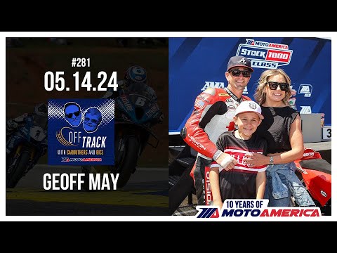 Off Track with Carruthers and Bice - #281 Geoff May